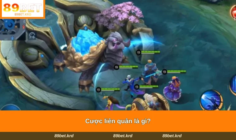 Cược liên quân là gì?