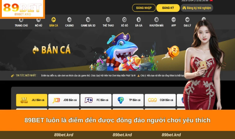 89BET luôn là điểm đến được đông đảo người chơi yêu thích