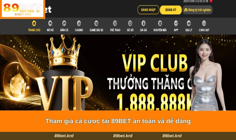 Tham gia cá cược tại 89BET an toàn và dễ dàng
